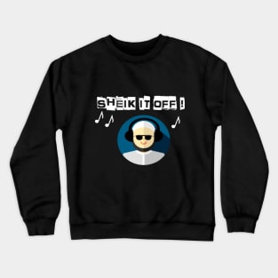 Sheik it off (turban) Crewneck Sweatshirt